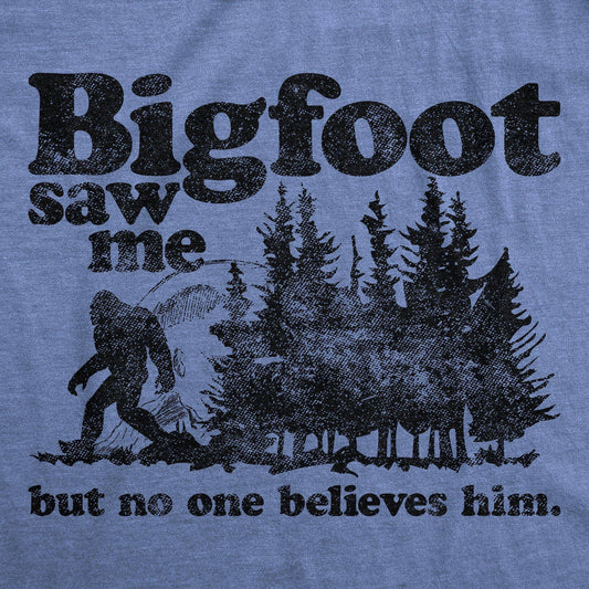Bigfoot Saw Me Funny Sasquatch Men’s T-Shirt – Cryptid Meme Graphic Tee
