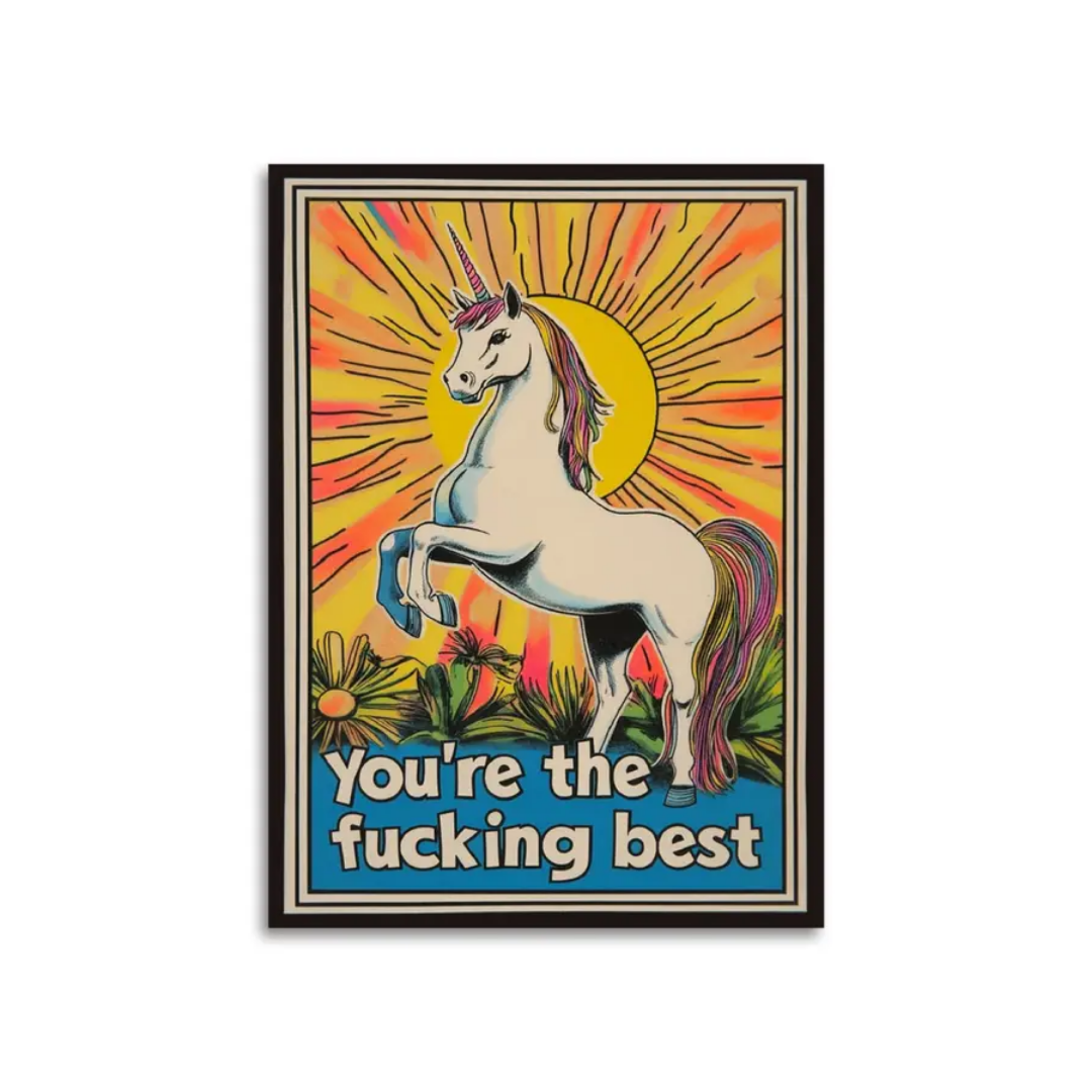 π¦ You're The F*cking Best β Unicorn Encouragement Card