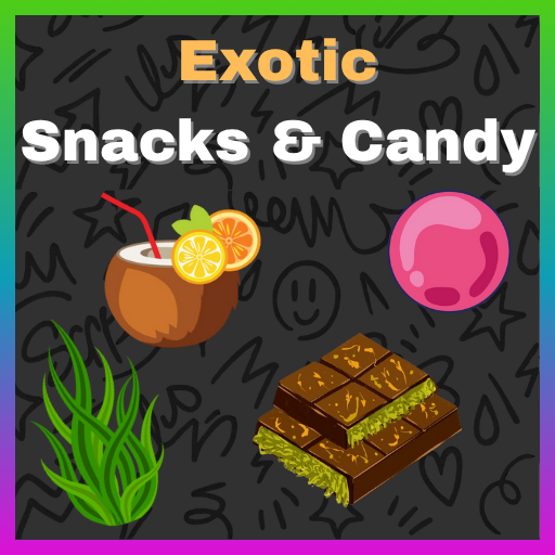 Exotic Snacks & Candy