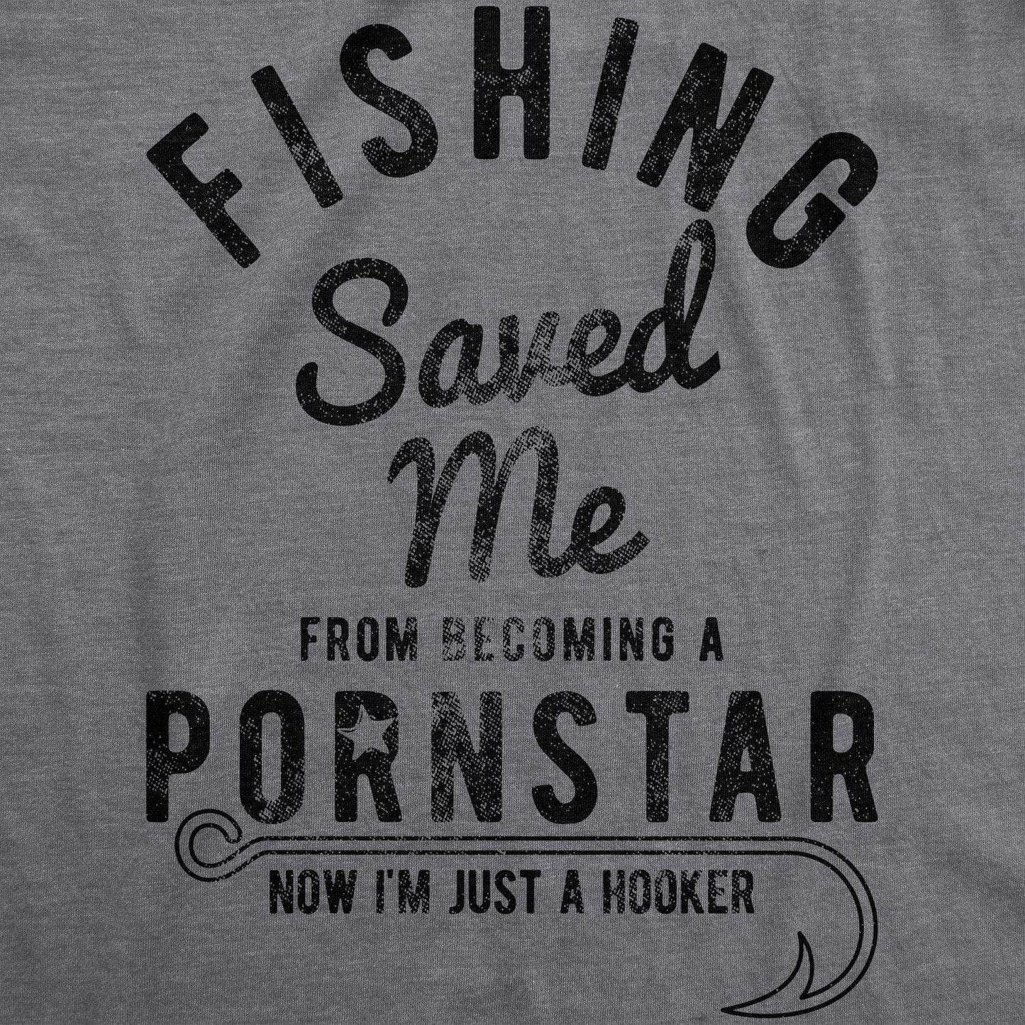 Funny Fishing Saved Me from Pornstar Men’s Graphic T-Shirt – Adult Meme Tee