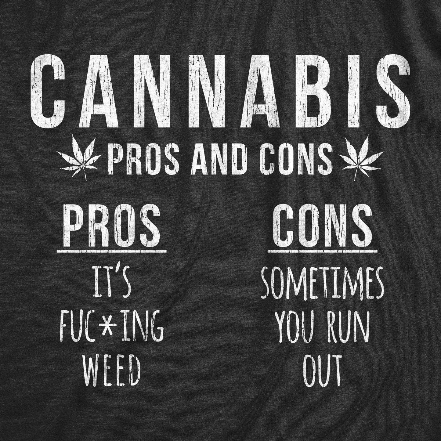 Cannabis Pros And Cons Men's Tshirt 420 Graphic Tee Western